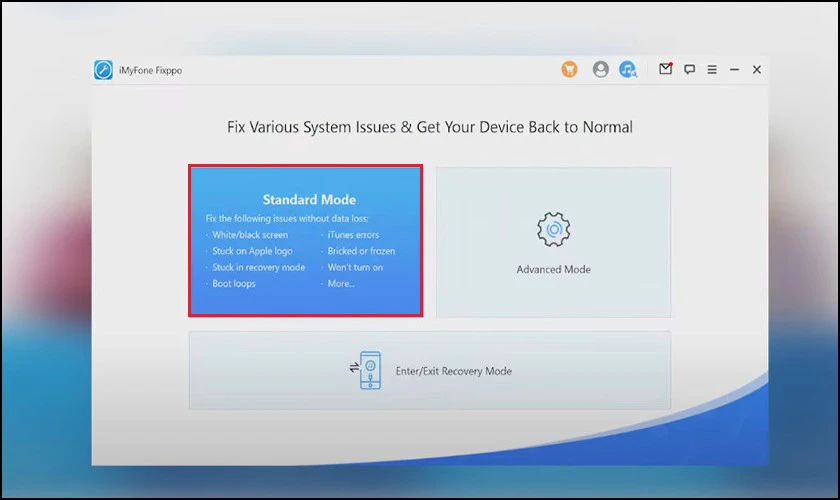 Khởi chạy iMyFone Fixppo và chọn Standard Mode